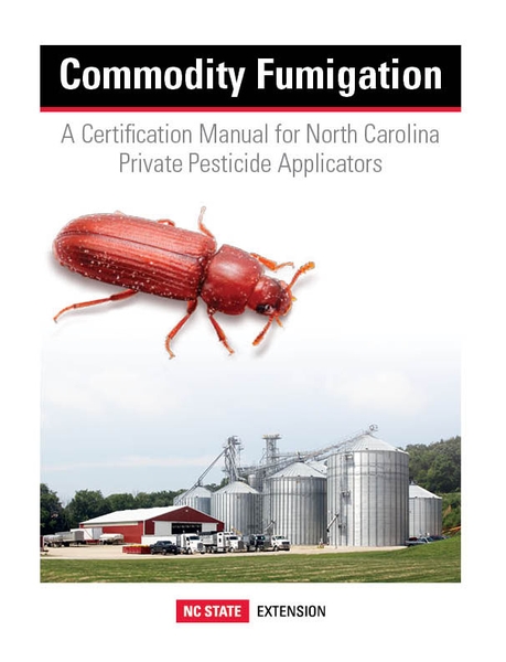 Cover of Commodity Fumigation with the title, a close-up image of an insect, an image of grain silos, and the NC State Extension logo.